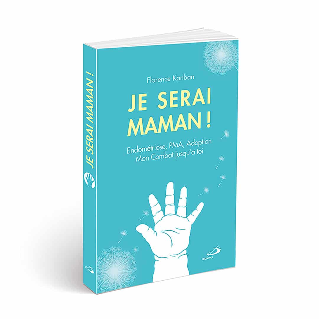 Sortie du livre témoignage Je serai maman de Florence Kanban •