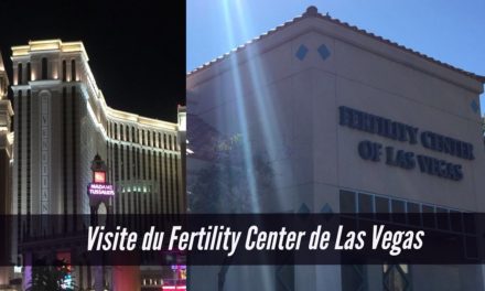 Visite du Fertility Center de Las Vegas, une clinique américaine qui accompagne les personnes ayant recours à une PMA ou une GPA