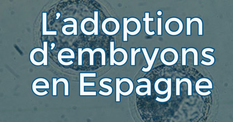 L'adoption d'embryons en Espagne