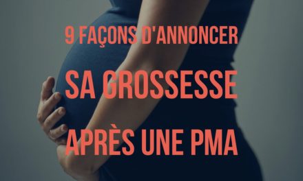 9 façons d’annoncer sa grossesse après une PMA