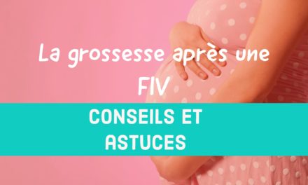 La grossesse après une FIV