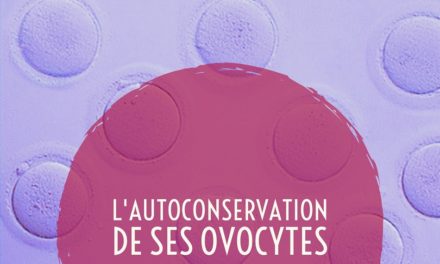 L’autoconservation de ses ovocytes