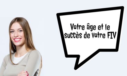 Age et succès de votre FIV