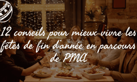 12 conseils pour mieux vivre les fêtes de fin d’année en parcours de PMA