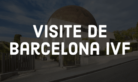 Visite de la clinique Barcelona IVF : PMA, FIV et don d’ovocytes à Barcelone