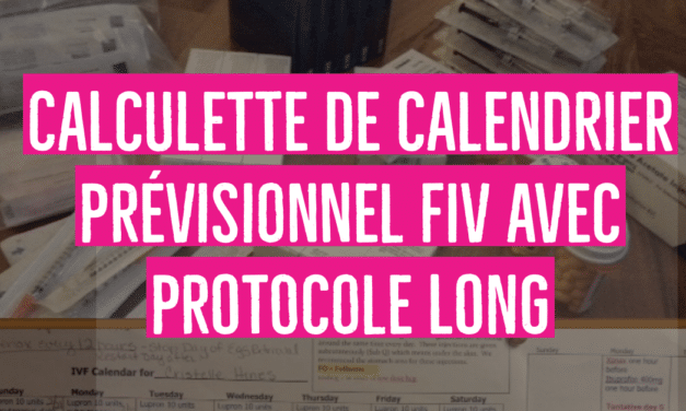 Calculette calendrier prévisionnel FIV avec protocole long