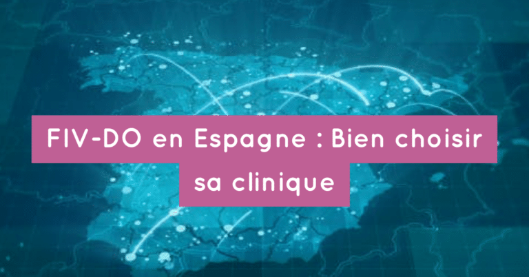 Comment bien choisir sa clinique espagnole de don d'ovocytes ?