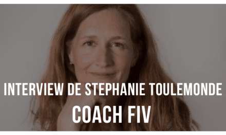 Interview de Stéphanie Toulemonde, coach FIV