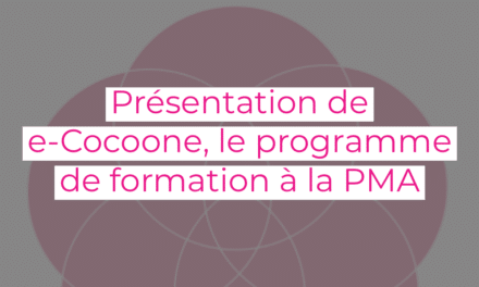 Présentation de e-Cocoone, le programme de formation aux gestes de la PMA