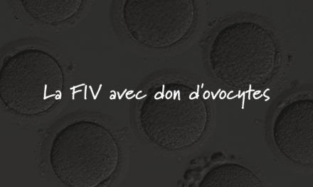 La FIV avec don d’ovocytes