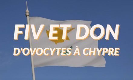 Fiv et Don d’ovocytes à Chypre