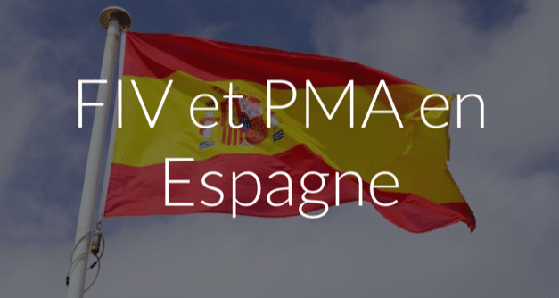 FIV et PMA en Espagne