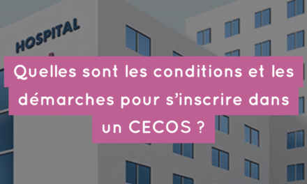 Quelles sont les conditions et les démarches pour s’inscrire dans un CECOS ?