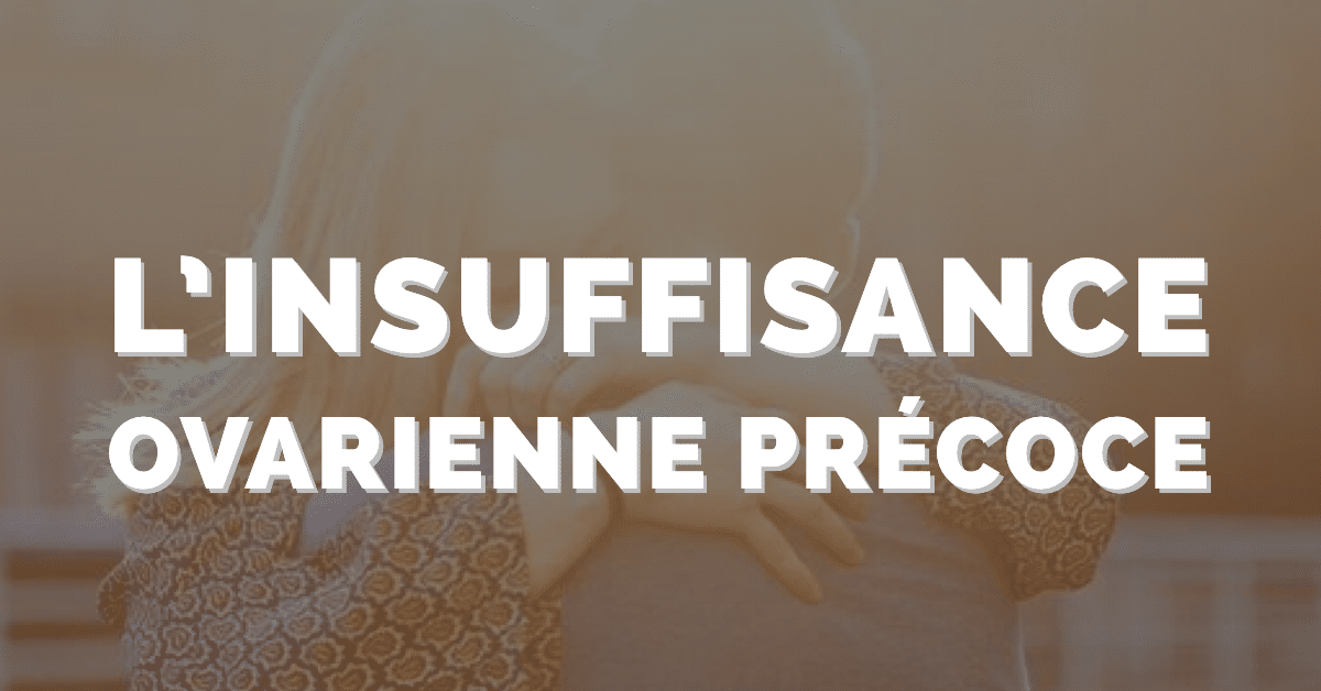 L'insuffisance ovarienne précoce (IOP) • Fiv.fr