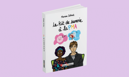 Sortie du livre « Le kit de survie à la PMA »