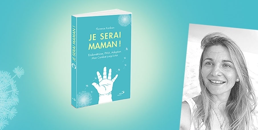 Sortie Du Livre Temoignage Je Serai Maman De Florence Kanban Fiv Fr
