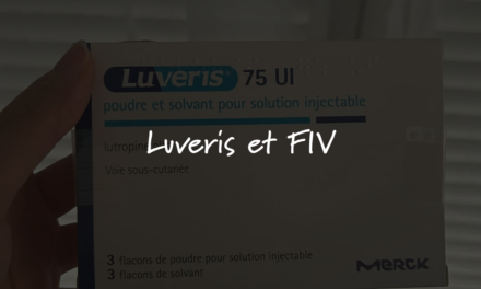 Luveris et FIV