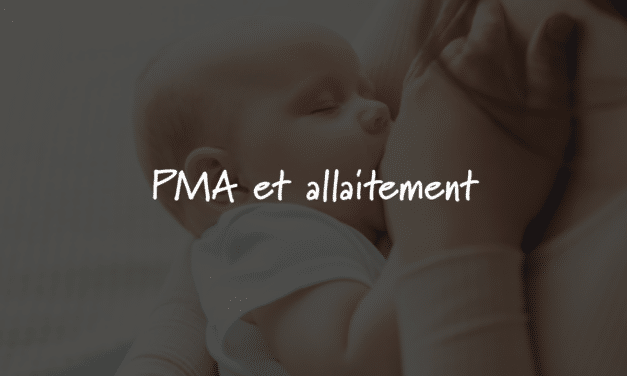 PMA et allaitement