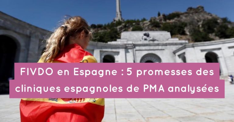 FIV-DO en Espagne : 5 promesses des cliniques espagnoles de PMA analysées