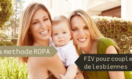 Méthode ROPA (FIV couple de femmes)