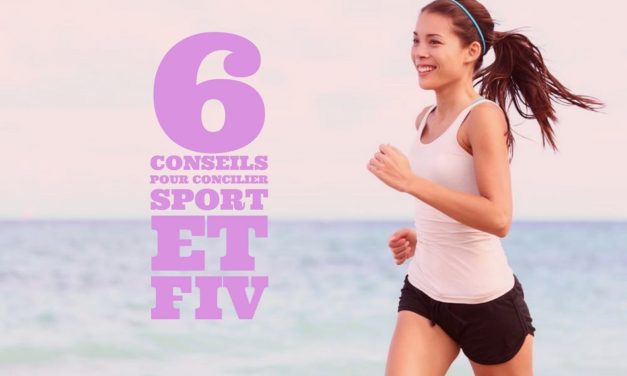 6 conseils pour concilier sport et FIV