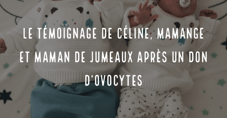 Le témoignage de Céline, mamange et maman de jumeaux après un don d'ovocytes