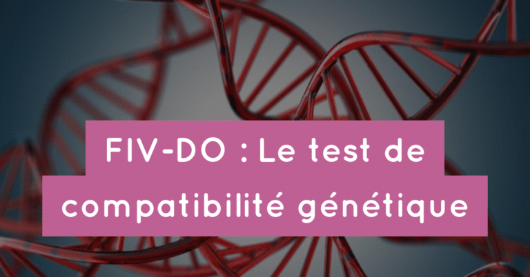 Don d'ovocytes : le test de compatibilité génétique entre le conjoint et la donneuse